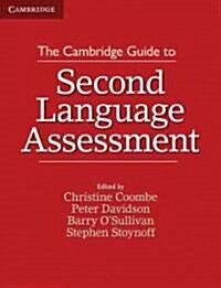 The Cambridge Guide to Second Language Assessment (Paperback)