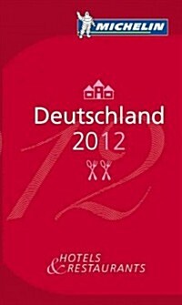 Michelin Red Guide 2012 Deutschland (Hardcover, Bilingual)
