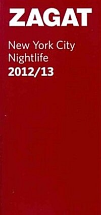 Zagat New York City Nightlife (Paperback, 2012-2013)