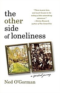 The Other Side of Loneliness: A Spiritual Journey: A Spititual Journey (Paperback)