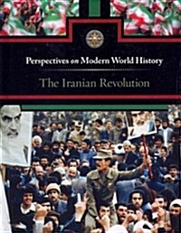The Iranian Revolution (Library Binding)