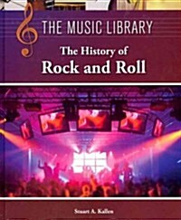 The History of Rock and Roll (Library Binding)