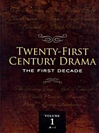 Twenty-First Century Drama: The First Decade: 2 Volume Set (Hardcover)