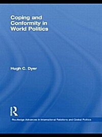 Coping and Conformity in World Politics (Paperback)