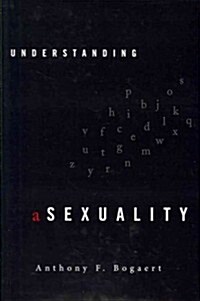 Understanding Asexuality (Hardcover)