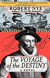 The Voyage of the Destiny (Paperback)
