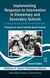 Implementing Response-to-Intervention in Elementary and Secondary Schools : Procedures to Assure Scientific-Based Practices, Second Edition (Paperback, 2 ed)