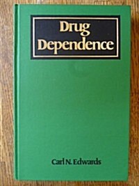 Drug Dependence (Hardcover)