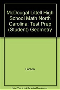McDougal Littell High School Math North Carolina: Test Prep (Student) Geometry (Paperback)