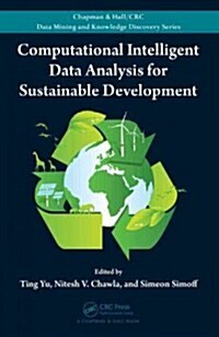 Computational Intelligent Data Analysis for Sustainable Development (Hardcover)