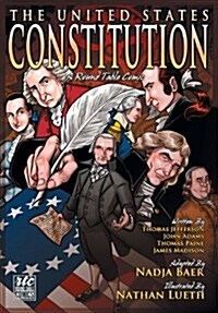 The United States Constitution : A Round Table Comic Graphic Adaptation (Paperback)