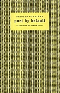 Poet by Default (Paperback)