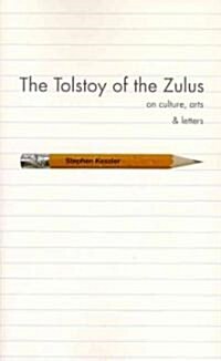 The Tolstoy of the Zulus (Paperback)