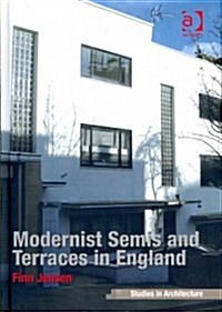 Modernist Semis and Terraces in England (Hardcover)