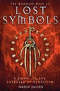 The Mammoth Book of Lost Symbols (Paperback, Reprint)