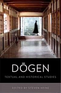 Dogen: Historical and Textual Studies (Paperback)