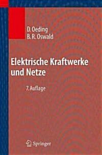 Elektrische Kraftwerke Und Netze (Hardcover, 7, 7. Aufl. 2011)