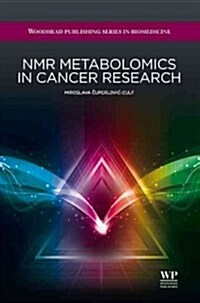 NMR Metabolomics in Cancer Research (Hardcover)