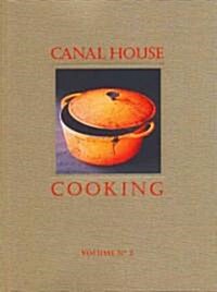 Canal House Cooking Volume No. 2: Fall & Holiday (Paperback, Original)