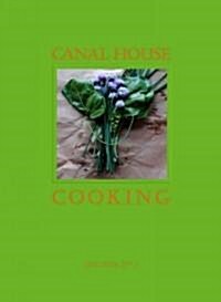 Canal House Cooking Volume No. 3: Winter & Spring (Paperback)