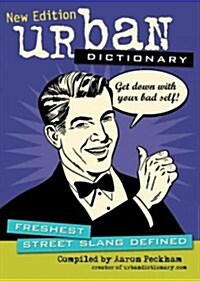 Urban Dictionary: Freshest Street Slang Defined Volume 3 (Paperback)