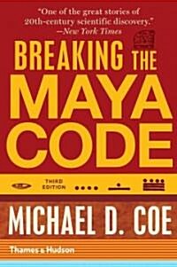 Breaking the Maya Code (Paperback, Third edition)