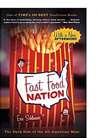 [중고] Fast Food Nation: The Dark Side of the All-American Meal (Paperback, Revised)