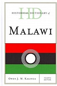 Historical Dictionary of Malawi, Fourth Edition (Hardcover, 4)