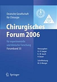Chirurgisches Forum 2006 F? Experimentelle Und Klinische Forschung: 123. Kongress Der Deutschen Gesellschaft F? Chirurgie Berlin, 02.05. - 05.05.200 (Paperback, 2006)