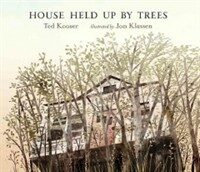 House held up by trees :not far from here, I have seen a house held up by the hands of trees : this is its story 