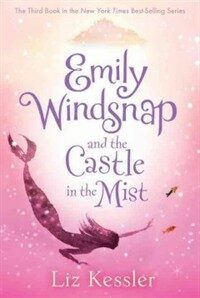 Emily Windsnap and the Castle in the Mist (Paperback, Reprint)