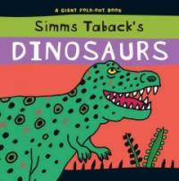 Simms Taback's dinosaurs :a giant fold-out book 