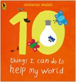 10 Things I Can Do to Help My World (Paperback, Reprint)