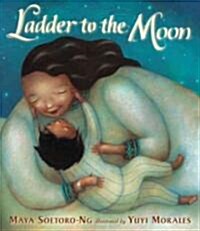 Ladder to the Moon [With CD (Audio)] (Hardcover)