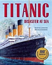 Titanic (Paperback, 100, Anniversary)