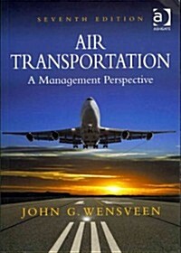 Air Transportation : A Management Perspective (Paperback, 7 ed)