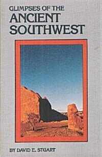 Glimpses of the Ancient Southwest (Paperback)