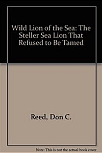 Wild Lion of the Sea (Hardcover)