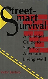 Street-Smart Survival (Paperback)