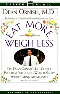 Eat More, Weigh Less (Cassette)