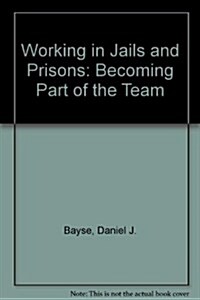 Working in Jails and Prisons (Paperback)