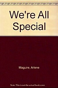Were All Special (Hardcover)