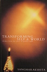 Transforming Self and World (Paperback)