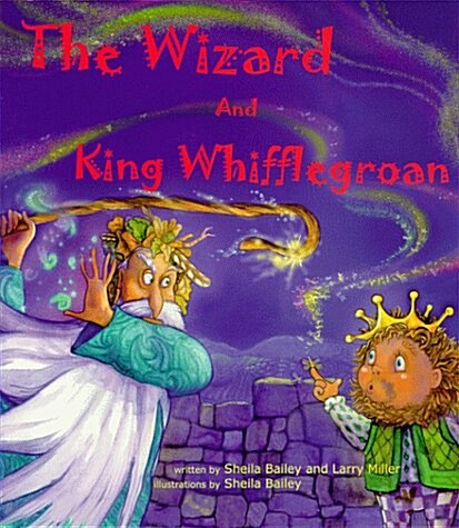 The Wizard and King Whifflegroan (Hardcover)