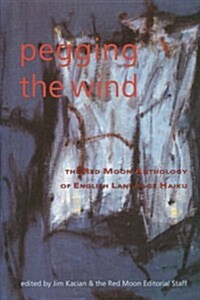 Pegging the Wind (Paperback)