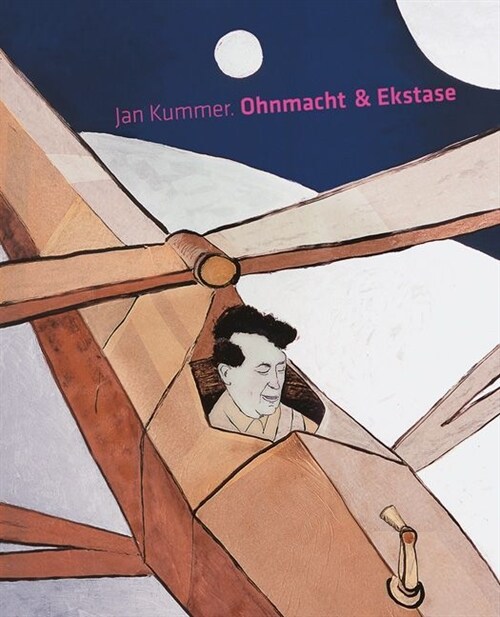 Jan Kummer: Ohnmacht & Ekstase (Hardcover)