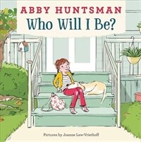 Who Will I Be? (Hardcover)