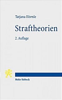 Straftheorien (Paperback, 2, 2., Uberarbeite)