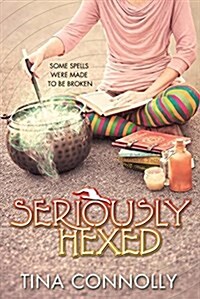 Seriously Hexed (Paperback, Reprint)