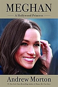 Meghan: A Hollywood Princess (Hardcover)